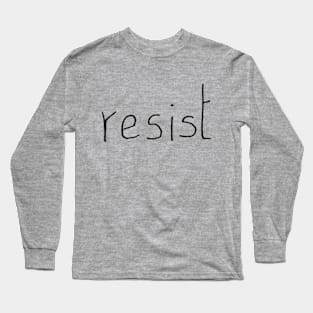 Resist Long Sleeve T-Shirt